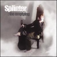 Splinter - Emptying