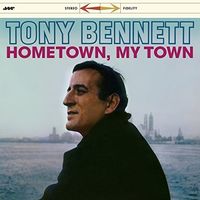 Tony Bennett - Hometown My Town + 3 Bonus Tracks