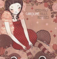 Caroline - Verdugo Hills Remixes [LP]