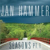 Jan Hammer - Seasons, Pt. 1