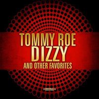 Tommy Roe - Dizzy & Other Favorites
