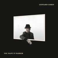 Leonard Cohen - You Want It Darker [Vinyl]