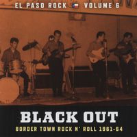 Black Out El Paso Rock - Vol. 6-Black Out: El Paso Rock