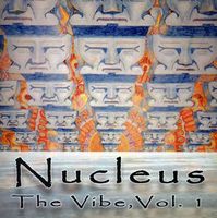Nucleus - Vibe [Import]