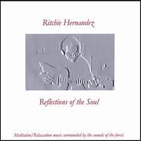 Ritchie Hernandez - Reflections of the Soul