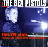 Sex Pistols - 76 Club [Import]
