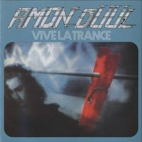 Amon Duul II - Vive La Trance