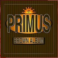 Primus - Brown Album [2LP]