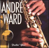 Andre Ward - Feelin You
