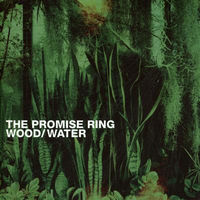 The Promise Ring - Wood/Water [LP]
