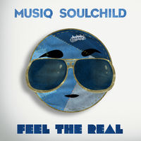Musiq Soulchild - Feel The Real