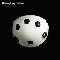 Thievery Corporation - Culture Of Fear [Vinyl]