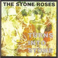 The Stone Roses - Turns Into Stone [Import]