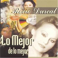 Rocio Durcal - Lo Mejor De Lo Mejor