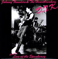 Johnny Thunders & The Heartbreakers - Down To Kill: Live At The Speakeasy [Import]