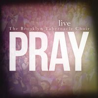 Brooklyn Tabernacle Choir - Pray