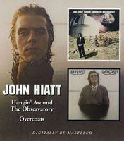 John Hiatt - Hangin Around The Observatory/Overcoats [Import]