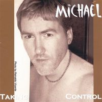 Michael - Taking Control