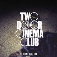 Two Door Cinema Club - Tourist History [Import]