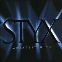 Styx - STYX / Greatest Hits: Time Stands Still When It Sounds