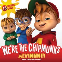 Alvin & The Chipmunks - We're The Chipmunks (Music from the TV show) [Soundtrack]