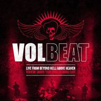 Volbeat - Live from Beyond Hell / Above Heaven
