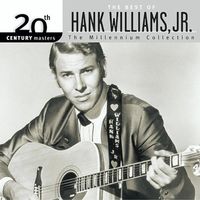 Hank Williams Jr. - 20th Century Masters: Millennium Collection