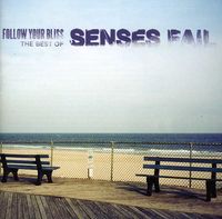 Senses Fail - Follow Your Bliss: The Best Of Senses Fail [Import]