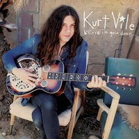 Kurt Vile - B'lieve I'm Goin Down [Vinyl]