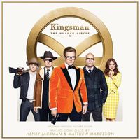 Kingsman: The Secret Service [Movie] - Kingsman: The Golden Circle [Soundtrack]