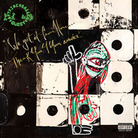 A Tribe Called Quest - We Got It From Here: Thank You 4 Your Service