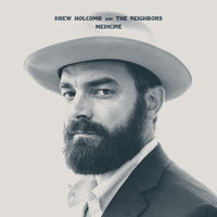 Drew Holcomb & The Neighbors - Medicine [Vinyl]