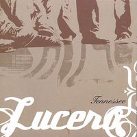 Lucero - Tennessee