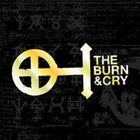 Burn - Burn & Cry
