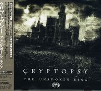 Cryptopsy - Unspoken King