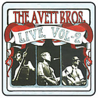 The Avett Brothers - Live, Vol. 2