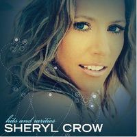 Sheryl Crow - Hits & Rarities [Import]