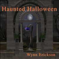 Wynn Erickson - Haunted Halloween