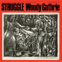 Woody Guthrie - Struggle [LP]