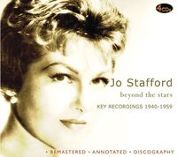Jo Stafford - Beyond the Stars Key Recordings 1940-1959