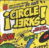 Circle Jerks - Live at the House of Blues