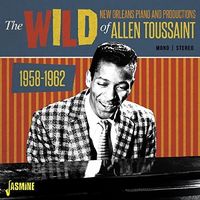 Allen Toussaint - Wild New Orleans Piano & Productions of Allen Toussaint [Import]