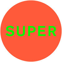 Pet Shop Boys - Super [Limited Edition Vinyl]