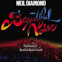 Neil Diamond - Beautiful Noise [Limited Edition LP]