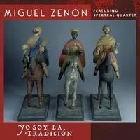 Miguel Zenon - Yo Soy La Tradicion (Feat. Spektral Quartet)