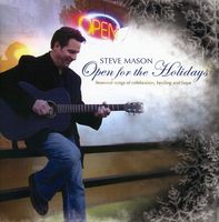 Steve Mason - Open for the Holidays