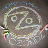 Ozomatli - Ozomatli Presents Ozokidz
