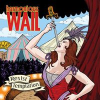 Harmonious Wail - Resist Temptation