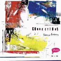 Connections - Foreign Affairs [Colored Vinyl] (Can)