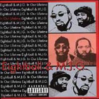 8ball & MJG - In Our Lifetime